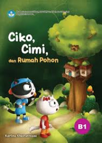 Image of CIKO, CIMI, dan Rumah Pohon  (B1)