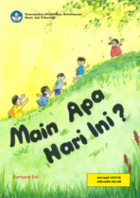 Image of Main Apa Hari ini ?  (A)