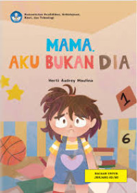 Image of MAMA, AKU BUKAN DIA  (A)