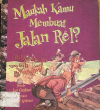 Image of Maukah Kamu Membuat Jalan Rel?